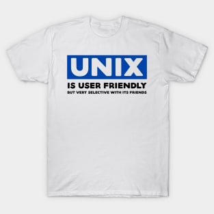 Unix is User Friendly - Funny Programming Jokes - Light Color T-Shirt